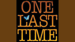 ONE LAST TIME